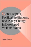 Global Capital, Political Institutions, and Policy Change in Developed Welfare States (Cambridge Studies in Comparative Politics) артикул 3604e.